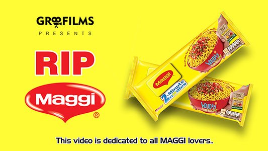 RIP MAGGI